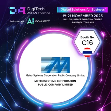 METRO SYSTEMS CORPORATION PUBLIC COMPANY LIMITED